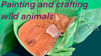 Workshop Painting and crafting wild animals